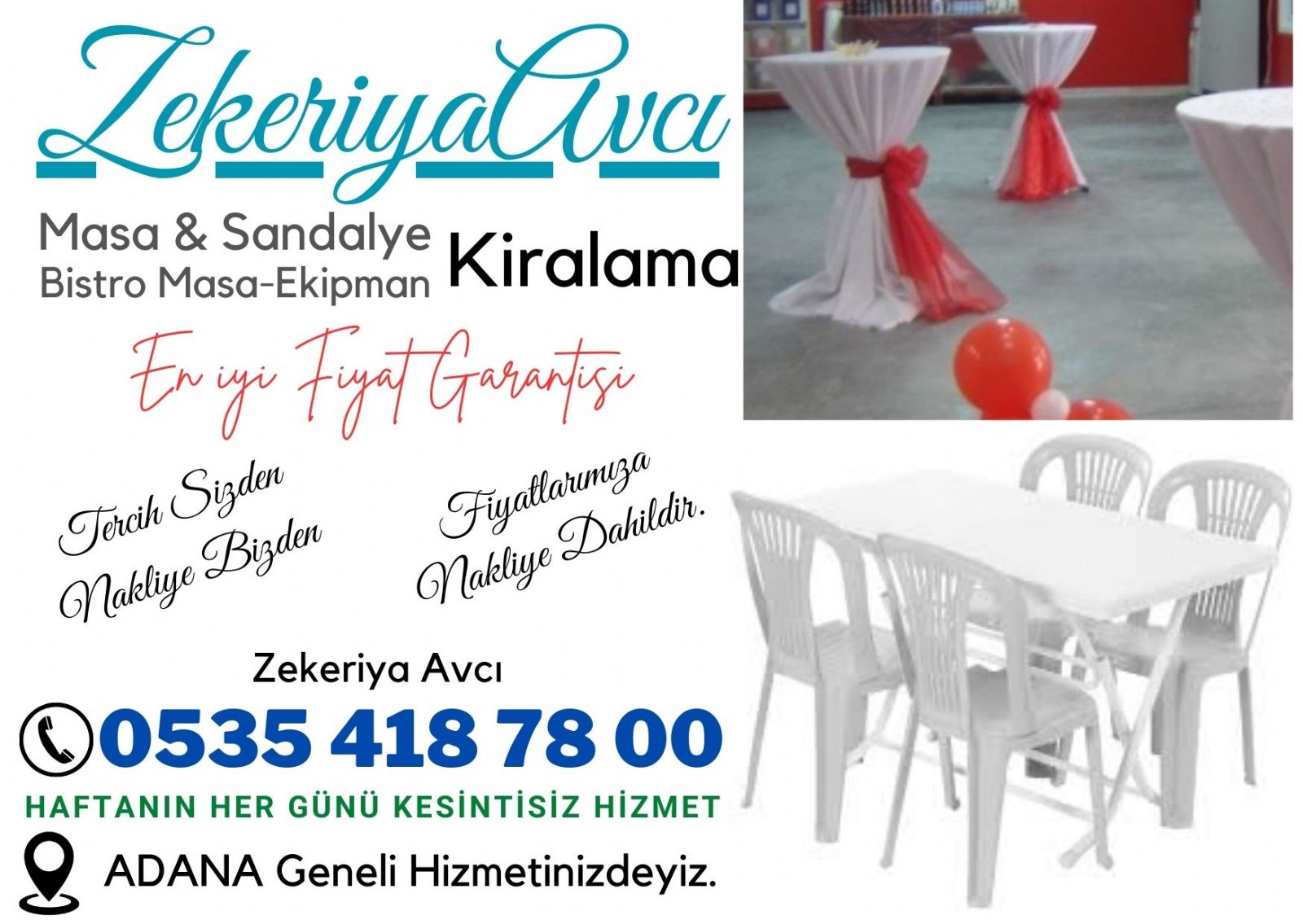 Sarıçam Masa Sandalye Kiralama